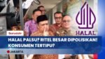 Ritel Raksasa Dilaporkan ke Bareskrim Polri, Diduga Catut Sertifikat Halal Ilegal!