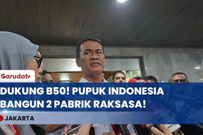 GEBRAKAN B50! Pupuk Indonesia Bangun 2 Pabrik Metanol Raksasa di Aceh & Bontang, Bye-bye Impor?