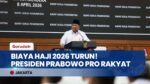 KABAR GEMBIRA! Presiden Prabowo Turunkan Biaya Haji 2026, Tetap Murah Meski Harga Avtur Naik