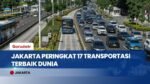 Jakarta Peringkat 17 Dunia Transportasi Umum Terbaik, Gubernur Jakarta: Buah dari Modernisasi!