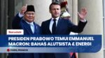 Presiden Prabowo dan Emmanuel Macron Perkuat Kemitraan Strategis