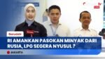 Bahlil Lapor Presiden Prabowo: Amankan Pasokan Minyak & LPG untuk Ketahanan Energi