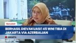 Evakuasi Tahap Ketiga: 45 WNI dari Iran Berhasil Dipulangkan ke Tanah Air via Azerbaijan