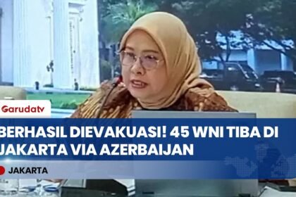 Evakuasi Tahap Ketiga: 45 WNI dari Iran Berhasil Dipulangkan ke Tanah Air via Azerbaijan