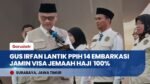 Haji 2026: Gus Irfan Lantik PPIH 14 Embarkasi, Tegaskan Seluruh Visa Jemaah Telah Terbit
