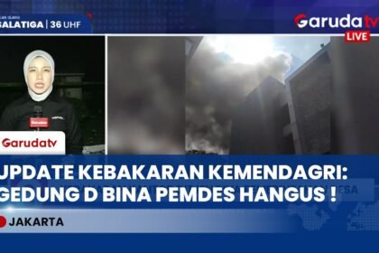 Gedung Ditjen Bina Pemdes Kemendagri Terbakar: Gedung D Bina Pemdes Hangus !