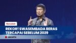 RI Berhasil Swasembada Beras Lebih Cepat, Hashim Djojohadikusumo Puji Kinerja Mentan & Wamentan!