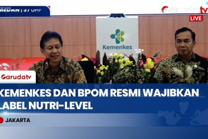 Kemenkes dan BPOM Resmi Wajibkan Label Nutri-Level, Batasi Konsumsi Gula, Garam, dan Lemak