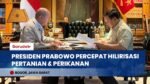 Presiden Prabowo Instruksikan Perluasan Hilirisasi ke Sektor Pertanian dan Perikanan