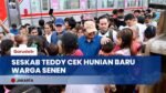 GERCEP! Seskab Teddy Tinjau Hunian Baru Warga Pinggir Rel Senen: Dari Kumuh Jadi Layak Huni!