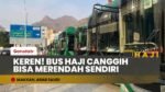 HAJI 2026 MAKIN MUDAH! Bus Shalawat Teknologi Hidrolik Siap Layani Jemaah Lansia & Disabilitas