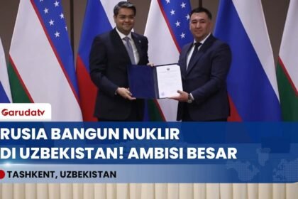 RUSIA-UZBEKISTAN BERSATU! Bangun PLTN Raksasa, Ambisi Nuklir di Asia Tengah Makin Nyata