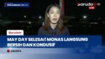 MONAS KEMBALI STERIL! Massa Buruh Bubar Tertib, Petugas Langsung Gerak Cepat Bersihkan Area!