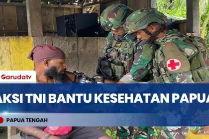 Layanan Kesehatan TNI Disambut Antusias Masyarakat Papua Pedalaman