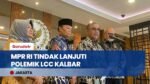 KEPUTUSAN FINAL! Ketua MPR Ahmad Muzani Perintahkan Final LCC Kalbar Diulang Total!