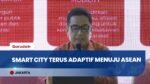Ditjen Bina Adwil Usung Smart City Adaptif ASEAN