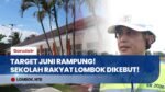 KEBUT TARGET! Ratusan Pekerja Dikerahkan Demi Rampungkan Sekolah Rakyat di Lombok!
