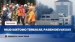 Kebakaran Hebat Landa RSUD Dr Soetomo, Pasien Dievakuasi