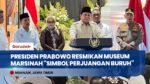 Presiden Prabowo Kunjungi Museum Marsinah Dan Lihat Diorama Perjuangan Buruh