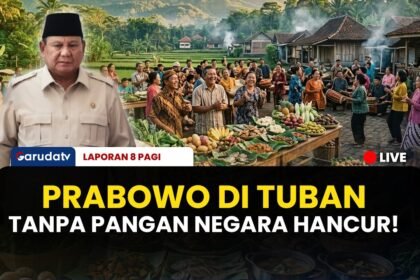 Tegas! Presiden Prabowo Blak-Blakan di Tuban: Negara Tidak Mungkin Bertahan Tanpa Pangan Aman