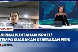 EKSKLUSIF! 5 WNI Termasuk Jurnalis Ditangkap Israel, Tempo Soroti Kebebasan Pers Internasional