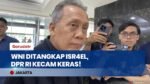 DPR RI Mengutuk Keras! Israel Tangkap Jurnalis & Relawan WNI di Perairan Mediterania