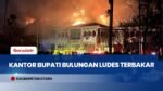 BREAKING NEWS - Kantor Bupati Bulungan Terbakar, Petugas Berjibaku Padamkan Api
