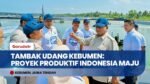 PRESIDEN PRABOWO PANEN RAYA UDANG! Targetkan Indonesia Jadi Lumbung Protein Dunia