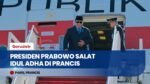 Momen Lebaran di Eropa! Presiden Prabowo Dijadwalkan Salat Idul Adha dan Temui WNI di Paris