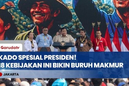 REJEKI NOMPLOK! Bongkar 18 Kebijakan Sakti Presiden Prabowo yang Bikin Buruh & Pekerja Auto Senyum!