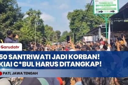 BIADAB! Ribuan Warga Pati Kepung Ponpes, Tuntut Kiai Diduga Cabuli 50 Santriwati Segera Ditahan!