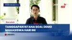 Istana Buka Suara Terkait Gelombang Demo Mahasiswa Kritik Ekonomi Nasional
