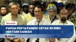 Cetak 80 Ribu Hektare Sawah Gratis, Kementan Dorong Papua Jadi Lumbung Pangan Baru