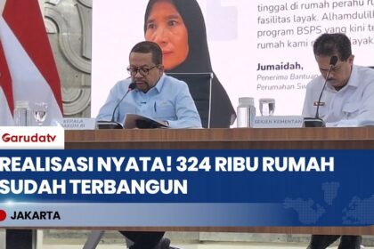 Tembus 324 Ribu Unit! Pemerintah Beberkan Progres Nyata Program 3 Juta Rumah Per Juni 2026