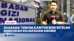 LIVE REPORT - Aktivitas Kantor BGN Kembali Normal Pascapenggeledahan 15 Jam