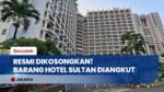 Pasca-Eksekusi Lahan Eks Hotel Sultan, Aset PT Indobuildco Dipindahkan ke Luar GBK