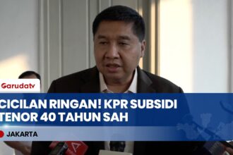 Pemerintah Sahkan Bunga KPR Subsidi Tetap 5% dengan Tenor Panjang hingga 40 Tahun