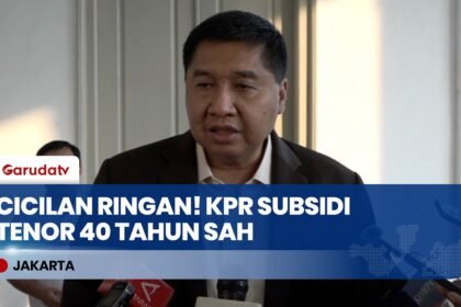 Pemerintah Sahkan Bunga KPR Subsidi Tetap 5% dengan Tenor Panjang hingga 40 Tahun