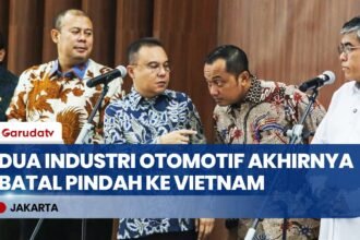 Pemerintah Gagalkan Relokasi Dua Industri Otomotif ke Vietnam, Ancaman PHK Berhasil Diredam
