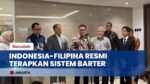 Mendag Budi Santoso Resmikan Sistem Barter Rp6,29 Triliun Indonesia-Filipina