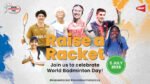 Siap angkat raketmu? World Badminton Day 2026 hadir dengan semangat global dan hadiah spektakuler! Ikuti tantangan #RaiseARacket dan menangkan trip impian ke Hangzhou!
