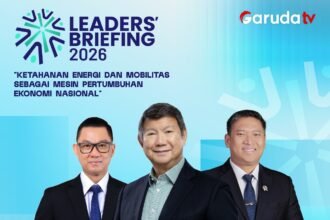 Garuda TV Leaders' Briefing 2026 : Hadirkan Hashim S. Djojohadikusumo Bahas Ketahanan Energi Nasional