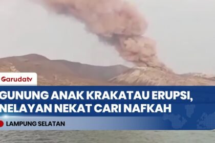 Gunung Anak Krakatau Berstatus Siaga, Nelayan Tetap Melaut dengan Waspada