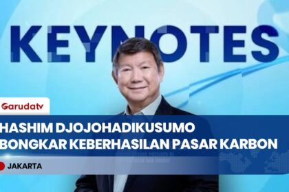Garuda TV Leaders’ Briefing 2026: Hashim Djojohadikusumo Bocorkan Strategi Karbon RI Berhasil