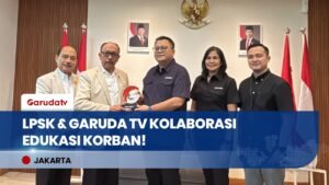 LPSK & Garuda TV Jajaki Kolaborasi Edukasi Publik Terkait Perlindungan Saksi dan Korban