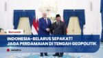Indonesia-Belarus Sepakat! Jaga Perdamaian di Tengah Geopolitik