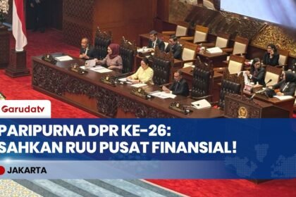 Dipimpin Puan Maharani, Paripurna DPR Ke-26 Sahkan RUU Pusat Finansial & Kerjasama Pertahanan