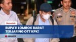 Terjaring OTT KPK! Bupati Lombok Barat Lalu Ahmad Zaini Tiba di Gedung Merah Putih Jakarta
