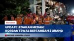 UPDATE LEDAKAN MEDAN: Korban Meninggal Bertambah Jadi 3 Orang, 1 Jenazah Kembali Dievakuasi