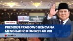 Presiden Prabowo Dijadwalkan Buka Kongres Umat Islam Indonesia VIII di Hotel Bidakara